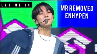 [CLEAN MR Removed] ENHYPEN - Let Me In (20 Cube) @Inkigayo 20210110