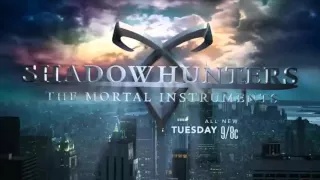 SHADOWHUNTERS 1x09 - RISE UP