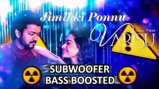 Jimikki Ponnu | Varisu | Thalapathy Vijay | Anirudh | Jonita Gandhi⚠️Subwoofer Bass Boosted⚠️