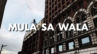 Mula sa Wala - Drexx Lira ft. Don Wish