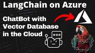 LangChain on Microsoft Azure - ChatBot with Azure Web Service & Azure Cognitive Search