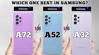 Samsung A72 vs Samsung A52 vs Samsung A32
