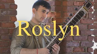 Roslyn - Rishab Rikhiram Sharma (Official Music Video) [Sitar LoFi]