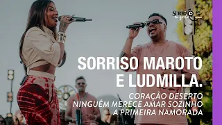 Coração Deserto/Ninguém Merece Amar Sozinho/ A Primeira Namorada - Sorriso Maroto, Ludmilla (AUDIO)