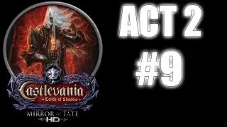 Castlevania Lords of Shadow Mirror of Fate HD 100% Walkthrough Act 2 Part 9 Carousel Engine 1080p