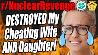 r/NuclearRevenge - Wife CHEATED, Daughter Knew. I DESTROYED Them Both!