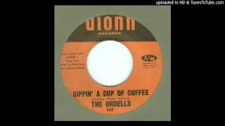 Ordells, The - Sippin' a Cup of Coffee - 1967