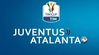 Juventus vs Atalanta | Coppa Italia | 28/02/2018