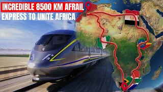 Africa's INSANE Plan To Connect The Entire Continent By High Speed Rail