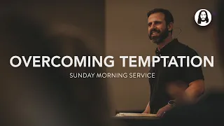 Overcoming Temptation | Michael Koulianos | Sunday Morning Service | February 25th, 2024