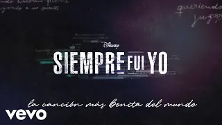 La canción más bonita (De "Disney Siempre Fui Yo" | Disney+ | Lyric video oficial)