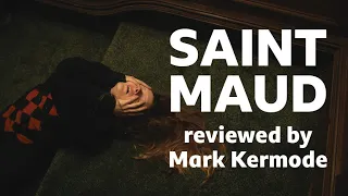 Saint Maud reviewed by Mark Kermode
