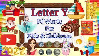 50 Words Start With Y / Letter Y Words for Kids & Children's / Phonics Letter Y / Alphabet Y / y for