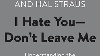 I Hate You - Don't Leave Me (Audiobook) by Jerold J. Kreisman - free sample