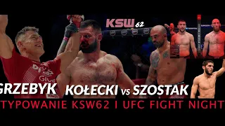 Typowanie KSW 62 I UFC z udziałem Mateusza Gamrota