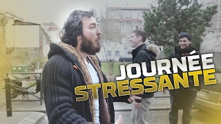 UNE JOURNÉE STRESSANTE MAIS BIEN COOL