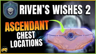 Destiny 2 - Rivens Wishes 2 - Wish Token - Ascendant Chest Locations - Dreaming City Week 1