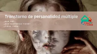 Transtorno de Identidad Disociativo (TID); conocido también como Transtorno de Personalidad Múltiple