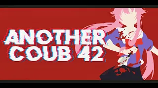 ❤ Another Coub # 42 / Anime Amv / Gif / Aниме / Amv / Coub ❤