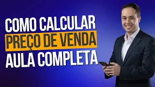 Como Calcular Preço de Venda de Produto e Serviço? Aula completa