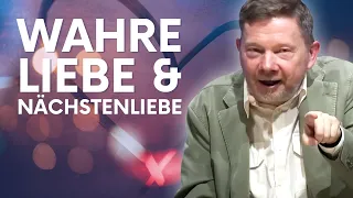 Wahre Liebe und Nächstenliebe - Eckhart Tolle Deutsch