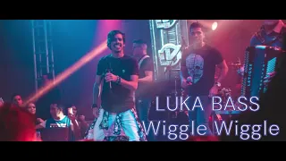Luka Bass -  Wiggle Wiggle - (Homenagem para Gabriel Diniz )