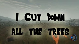 The Forest - So I Cut Down Every Tree
