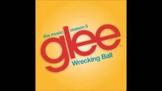 Wrecking Ball - Glee