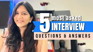 5 Most Common Interview Questions and Answers for any Interview | Interview Tips