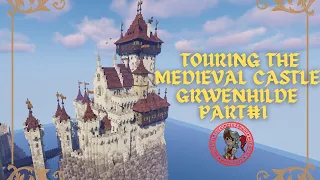 Let’s Tour The Medieval Castle Grwenhilde Part#1