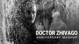 'Doctor Zhivago' | Anniversary Mashup