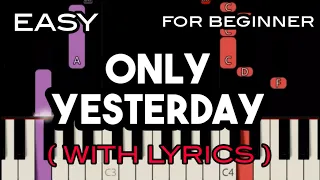 ONLY YESTERDAY ( LYRICS ) - CARPENTERS | SLOW & EASY PIANO