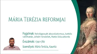 49. Mária Terézia reformjai (Közép szint)