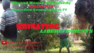 #LiberiaParents #wizardhouseofcomedy NEVER URINATE WHEN AFRICAN PARENT IS WORKING #Zourmenastro #Mom