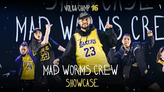 VOLGA CHAMP XVI | SHOWCASE | MAD WORMS CREW