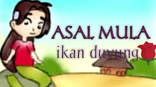 asal usul ikan duyung cerita rakyat sulawesi tengah  / dongeng anak bahasa Indonesia /