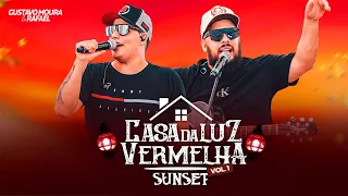 Gustavo Moura e Rafael - Casa da  Luz Vermelha Sunset EP 1