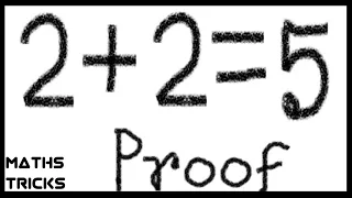 2+2=5 proof | math tricks | fun mathematics | funny maths , breaking the rules of mathematics #maths