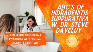 Day 2: The ABC's of Hidradenitis Suppurativa (HS) with Dr. Steve Daveluy