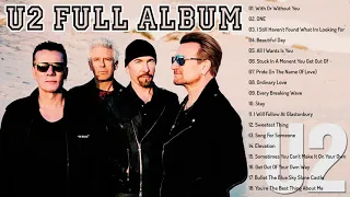 U2 2021 - U2 FULL ALBUM - The Best Of U2 - Best Songs of U2 Playlist - U2 Greatest Hits