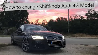 How to change a Shiftknob Audi A6, A7, A8 4G