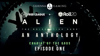 Chariot of the Gods: Part 1 | Alien: The Roleplaying Game - An Anthology