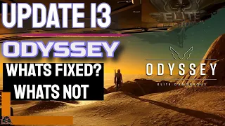 Update 13 What's fixed and what's not // Elite Dangerous ODYSSEY