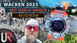 WACKEN 2023 mit der neuen G-SHOCK MUDMAN! Beste OUTDOOR Uhr?