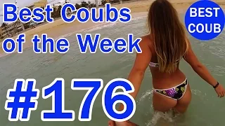 Best Coub of the Week | Лучшие Кубы Недели #176