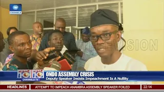 Ondo Deputy Speaker insists Impeachment Is A Nullity