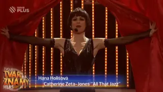 Hana Holišová jako Catherine Zeta Jones ,,all that jazz"