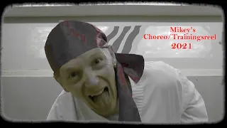 Mikey's Choreo/Trainingsreel 2021