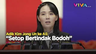 Teriakan Peringatan Adik Kim Jong Un soal Tindakan AS yang Dinilai Bodoh