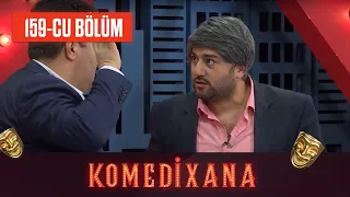 Komedixana 159-cu Bölüm 05.02.2022